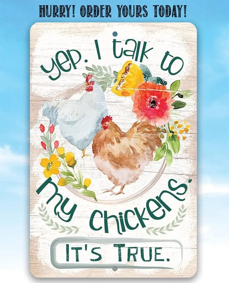 https://cdn.shopify.com/s/files/1/0016/1300/4872/files/faire-lone-star-art-8-x-12-yep-i-talk-to-my-chickens-true-story-funny-metal-sign-for-chicken-lovers-39148976505070.webp?v=1731133420