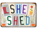 https://cdn.shopify.com/s/files/1/0016/1300/4872/products/faire-lone-star-art-novelty-signs-8-x-12-she-shed-metal-sign-for-gardeners-made-in-the-usa-39131451228398.jpg?v=1730998765